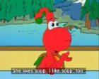 Gogo: She Likes Soup. I Like Soup, Too.