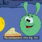 Gogo 36: My sandwich is very big, too.